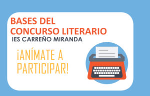 Bases Del XLII Concurso Literario IES Carreño Miranda